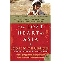 The Lost Heart of Asia The Lost Heart of Asia Paperback Kindle Hardcover