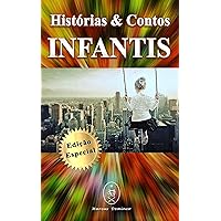 Histórias & Contos Infantis – Edição Especial (Portuguese Edition) Histórias & Contos Infantis – Edição Especial (Portuguese Edition) Kindle Paperback