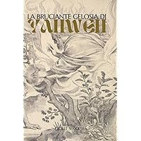 La bruciante gelosia di Yahweh (Italian Edition) La bruciante gelosia di Yahweh (Italian Edition) Paperback