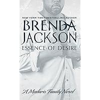ESSENCE OF DESIRE (Madaris Family Novels Book 7) ESSENCE OF DESIRE (Madaris Family Novels Book 7) Kindle Paperback