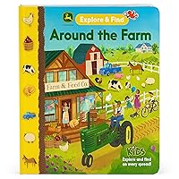 John Deere Around the Farm Explore & Find - A Hidden Look for the Pictures Beginner Board Book for Preschoolers and Toddlers Filled with Tractors, ... and More! (John Deere Explore & Find)