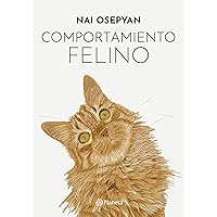 Comportamiento felino (Spanish Edition) Comportamiento felino (Spanish Edition) Kindle Paperback