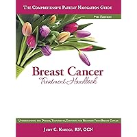 Breast Cancer Treatment Handbook, 9th Edition (2017) Breast Cancer Treatment Handbook, 9th Edition (2017) Paperback