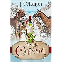 Divide and Concord (The Wine Trail Mysteries Book 5) Divide and Concord (The Wine Trail Mysteries Book 5) Kindle Paperback