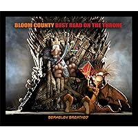 Bloom County: Best Read On The Throne Bloom County: Best Read On The Throne Paperback
