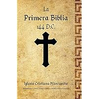 La Primera Biblia (Spanish Edition) La Primera Biblia (Spanish Edition) Paperback Kindle