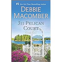 311 Pelican Court: A Novel (Cedar Cove, 3) 311 Pelican Court: A Novel (Cedar Cove, 3) Mass Market Paperback Kindle Audible Audiobook Paperback Hardcover MP3 CD