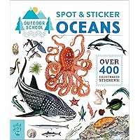 Outdoor School: Spot & Sticker Oceans Outdoor School: Spot & Sticker Oceans Paperback