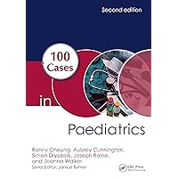 100 Cases in Paediatrics 100 Cases in Paediatrics Kindle Hardcover Paperback