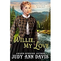Willie, My Love: Enemies to Lovers – A Gritty Historical Romantic Mystery