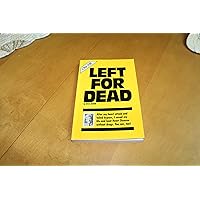 Left for Dead Left for Dead Paperback Mass Market Paperback
