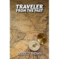 TRAVELER FROM THE PAST