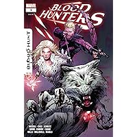 Blood Hunters (2024-) #1 (of 4)
