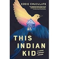 This Indian Kid: A Native American Memoir (Scholastic Focus) This Indian Kid: A Native American Memoir (Scholastic Focus) Hardcover Audible Audiobook Kindle