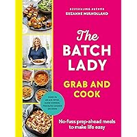 The Batch Lady Grab and Cook: THE NUMBER ONE BESTSELLER The Batch Lady Grab and Cook: THE NUMBER ONE BESTSELLER Kindle Hardcover