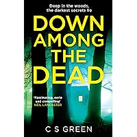 Down Among the Dead: A gripping new binge-worthy police procedural crime thriller with a supernatural twist! (Rose Gifford series, Book 3) Down Among the Dead: A gripping new binge-worthy police procedural crime thriller with a supernatural twist! (Rose Gifford series, Book 3) Kindle Audible Audiobook Paperback