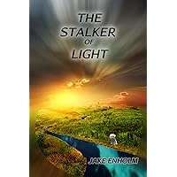 The Stalker of Light