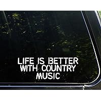 Life is Better with Country Music - 8