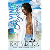 Playing Peyton (Alaska Blizzard Book 10) Playing Peyton (Alaska Blizzard Book 10) Kindle Paperback