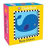 Busy Ocean Cloth Book (My First Priddy) Busy Ocean Cloth Book (My First Priddy) Bath Book