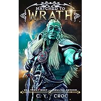 Matched to Wrath: A SciFi Alien Monster Romance (Monster Match Book 2)