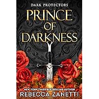 Prince of Darkness (Dark Protectors Book 17) Prince of Darkness (Dark Protectors Book 17) Kindle Paperback