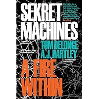 Sekret Machines Book 2: A Fire Within (2) Sekret Machines Book 2: A Fire Within (2) Paperback Kindle Audible Audiobook Hardcover Audio CD