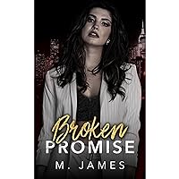Broken Promise: A Dark Mafia Arranged Marriage Romance Broken Promise: A Dark Mafia Arranged Marriage Romance Kindle Audible Audiobook Paperback