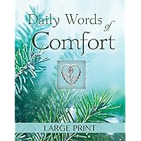 Daily Words of Comfort - Large Print (Deluxe Daily Prayer Books) Daily Words of Comfort - Large Print (Deluxe Daily Prayer Books) Hardcover