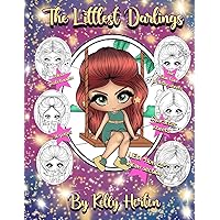 The Littlest Darlings: From the world of The Little Darlings The Littlest Darlings: From the world of The Little Darlings Paperback