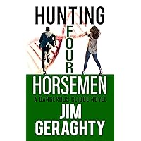 Hunting Four Horsemen : A Dangerous Clique Novel (The CIA’s Dangerous Clique Book 2) Hunting Four Horsemen : A Dangerous Clique Novel (The CIA’s Dangerous Clique Book 2) Kindle Paperback