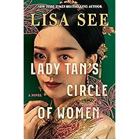 Lady Tan's Circle of Women: A Novel Lady Tan's Circle of Women: A Novel Audible Audiobook Kindle Hardcover Paperback Audio CD