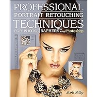 Professional Portrait Retouching Techniques for Photographers Using Photoshop (Voices That Matter) Professional Portrait Retouching Techniques for Photographers Using Photoshop (Voices That Matter) Paperback Kindle