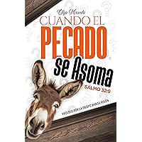 Cuando el Pecado se Asoma (Salmo 32:9) (Spanish Edition)