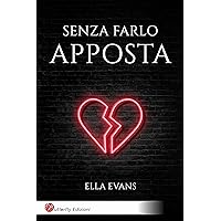 Senza farlo apposta (Sport Romance - Ice Hockey): Vol. 1 (Italian Edition) Senza farlo apposta (Sport Romance - Ice Hockey): Vol. 1 (Italian Edition) Kindle Paperback