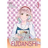 The High School Life of a Fudanshi Vol. 3 The High School Life of a Fudanshi Vol. 3 Kindle Paperback