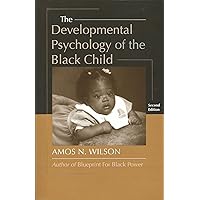 The Development Psychology of the Black Child The Development Psychology of the Black Child Paperback