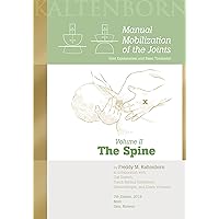 Manual Mobilization of the Joints, Volume II: The Spine Manual Mobilization of the Joints, Volume II: The Spine Paperback