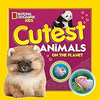 Cutest Animals on the Planet (National Geographic) Cutest Animals on the Planet (National Geographic) Paperback