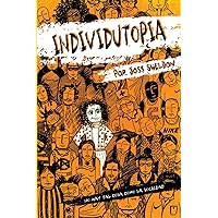 INDIVIDUTOPIA: Una novela ambientada en una distopía neoliberal (Spanish Edition)