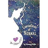 Variations of Normal: The Labors of Love Variations of Normal: The Labors of Love Kindle Paperback