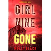 Girl Nine: Gone (A Maya Gray FBI Suspense Thriller—Book 9) Girl Nine: Gone (A Maya Gray FBI Suspense Thriller—Book 9) Kindle Audible Audiobook Paperback