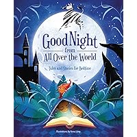 Good Night from All Over the World: Tales and Stories for Bedtime
