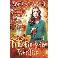 Pumpkin Spice Sacrifice (MURDER IN THE MIX)