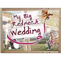 My Big Redneck Wedding Season 4