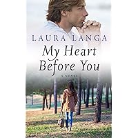 My Heart Before You My Heart Before You Kindle Paperback