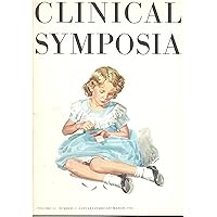 The Management of Burns in Children / Benign Tumors of Small Intestine (Clinical Symposia, Volume 13, Number 1)