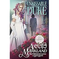 Unkissable Duke (The UnDukes Book 1) Unkissable Duke (The UnDukes Book 1) Kindle Paperback