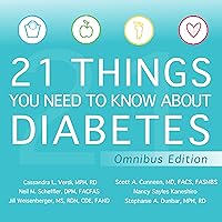 21 Things You Need to Know About Diabetes Omnibus Edition 21 Things You Need to Know About Diabetes Omnibus Edition Audible Audiobook Audio CD