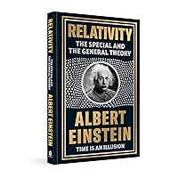 Relativity: The Special And The General Theory Relativity: The Special And The General Theory Hardcover Kindle Paperback